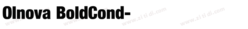 Olnova BoldCond字体转换 Olnova BoldCond字体转换
